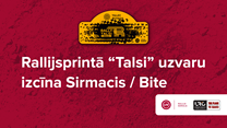 Rallijsprintā "Talsi" uzvaru izcīna Sirmacis / Bite